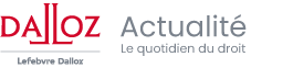 https://www.dalloz-actualite.fr/sites/all/themes/dallozactu/logo.png